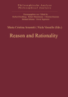 Reason and Rationality (Philosophische Analyse / Philosophical Analysis #48) By Maria Cristina Amoretti (Editor), Nicla Vassallo (Editor) Cover Image
