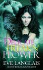 Delicate Freakn' Flower (Freakn' Shifters #1) By Eve Langlais Cover Image
