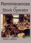 Reminiscences of a Stock Operator (Annotated Edition): with the Livermore Market Key and Commentary Included Cover Image