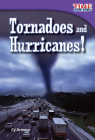 Tornadoes and Hurricanes! (TIME FOR KIDS®: Informational Text) By Cy Armour Cover Image