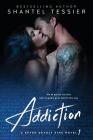 Addiction (Seven Deadly Sins #1) By Shantel Tessier Cover Image