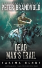 Dead Man's Trail: A Western Fiction Classic Cover Image
