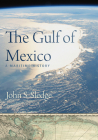 The Gulf of Mexico: A Maritime History Cover Image