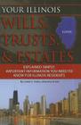 Your Illinois Wills, Trusts, & Estates Explained Simply: Important Information You Need to Know for Illinois Residents Cover Image