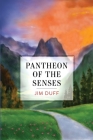 Pantheon of the Senses By Jim Duff Cover Image