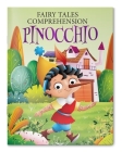 Fairy Tales Comprehension: Pinocchio By Wonder House Books Cover Image