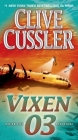 Vixen 03: A Novel (Dirk Pitt Adventure #4) By Clive Cussler Cover Image