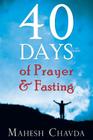 40 Days of Prayer and Fasting By Mahesh Chavda Cover Image