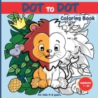 Dot-to-Dot Coloring Book for kids age 4 - 6 years: 50 Cute Motifs For Fun Dot Connections and Coloring Cover Image