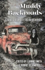 Muddy Backroads: Stories from off the Beaten Path Cover Image