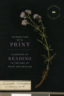 Interacting with Print: Elements of Reading in the Era of Print Saturation By The Multigraph Collective Cover Image