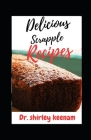 Delicious Scrapple Recipes: Classic and Innovative Recipes for the Perfect Scrapple Breakfast Cover Image