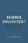 Science Unlimited?: The Challenges of Scientism By Maarten Boudry (Editor), Massimo Pigliucci (Editor) Cover Image