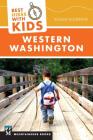 Best Hikes with Kids: Western Washington By Susan Elderkin Cover Image
