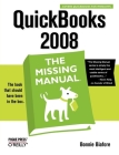 QuickBooks 2008: The Missing Manual: The Missing Manual By Bonnie Biafore Cover Image