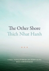 The Other Shore: A New Translation of the Heart Sutra with Commentaries By Thich Nhat Hanh Cover Image