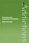 Cannabis and Cognitive Functioning (International Research Monographs in the Addictions) By Nadia Solowij Cover Image