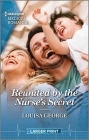 Reunited by the Nurse's Secret By Louisa George Cover Image