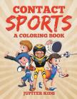 Contact Sports (A Coloring Book) Cover Image