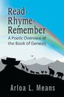 Read-Rhyme-Remember: A Poetic Overview of the Book of Genesis Cover Image