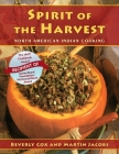 Spirit of the Harvest: North American Indian Cooking Cover Image