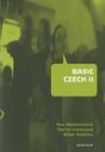 Basic Czech II: Third Revised and Updated Edition By Ana Adamovicová, Darina Ivanovova , Milan Hrdlicka Cover Image