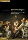 Sentimental Opera (Cambridge Studies in Opera) Cover Image