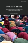 Women as Imams: Classical Islamic Sources and Modern Debates on Leading Prayer By Simonetta Calderini Cover Image