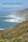 Nature on the Edge: Lessons for the Biosphere from the California Coast Cover Image