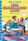 Kristy's Great Idea (The Baby-Sitters Club #1) (Library Edition) By Ann M. Martin Cover Image