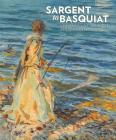 Sargent to Basquiat By Anthony E. Grudin, Alexander Nemerov Cover Image