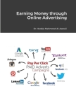 Earning Money through Online Advertising By Hedaia Mahmood Al-Assouli Cover Image