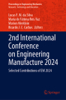 2nd International Conference on Engineering Manufacture 2024: Selected Contributions of Em 2024 By Lucas F. M. Da Silva (Editor), Maria de Fátima Reis Vaz (Editor), Marion Merklein (Editor) Cover Image