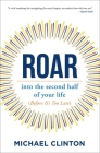 Roar: into the second half of your life (before it's too late) Cover Image