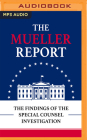 The Mueller Report: The Findings of the Special Counsel Investigation Cover Image