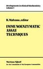 Immunoenzymatic Assay Techniques (Developments in Clinical Biochemistry #1) Cover Image