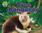 Tree Kangaroo (Treed: Animal Life in the Trees) By Dee Phillips Cover Image
