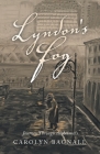 Lyndon's Fog: Journey Through Alzheimer's By Carolyn Bagnall Cover Image
