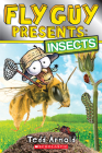 Fly Guy Presents: Insects (Scholastic Reader, Level 2) Cover Image