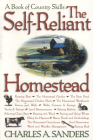 The Self-Reliant Homestead: A Book of Country Skills By Charles A. Sanders Cover Image