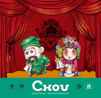Chou (Introduction To Peking Opera) By Chuanjia Zhou, Pangbudun’er (Illustrator) Cover Image