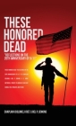 These Honored Dead: Reflections on the 20th Anniversary of 9/11 By Chaplain (Colonel) (Ret ). J. Jenkins Cover Image