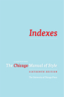Indexes: A Chapter from The Chicago Manual of Style, 16th ed. Cover Image