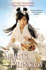 Spirit's Princess (Princesses of Myth) Cover Image