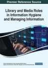 Library and Media Roles in Information Hygiene and Managing Information Cover Image
