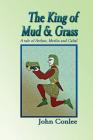 The King of Mud & Grass Cover Image