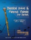 Classical Solos & Famous Themes for Clarinet By Larry E. Newman Cover Image