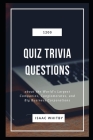1200 Quiz Trivia Questions about the World's Largest Companies, Conglomerates, and Big Business Corporations By Isaac Whitby Cover Image