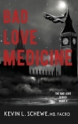 Bad Love Medicine Cover Image