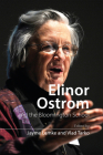 Elinor Ostrom and the Bloomington School: Building a New Approach to Policy and the Social Sciences By Jayme Lemke (Editor), Vlad Tarko (Editor) Cover Image